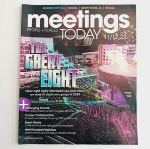 Meetings Today Magazine November 12, 2023 The Great Eight